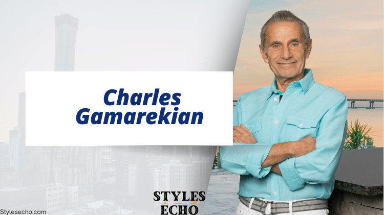 Charles Gamarekian Net Worth