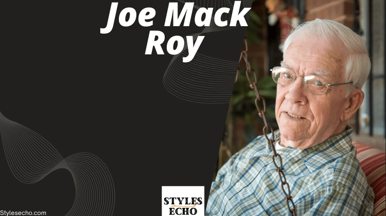 Joe Mack Roy Net Worth