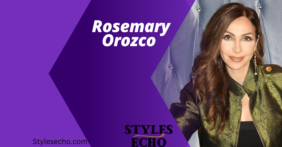 Rosemary Orozco Age