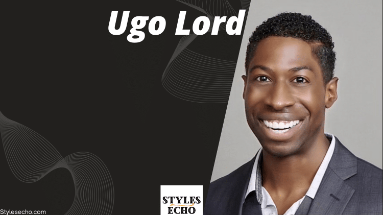 Ugo Lord Net Worth