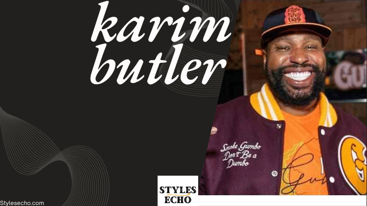 Karim Butler Net Worth