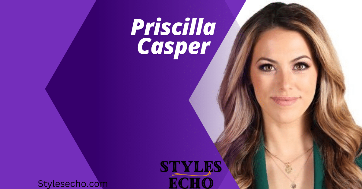 Priscilla Casper Age