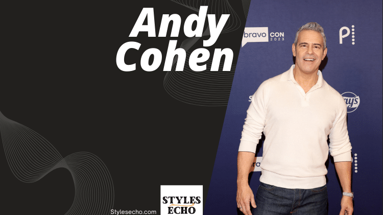 Andy Cohen Net Worth