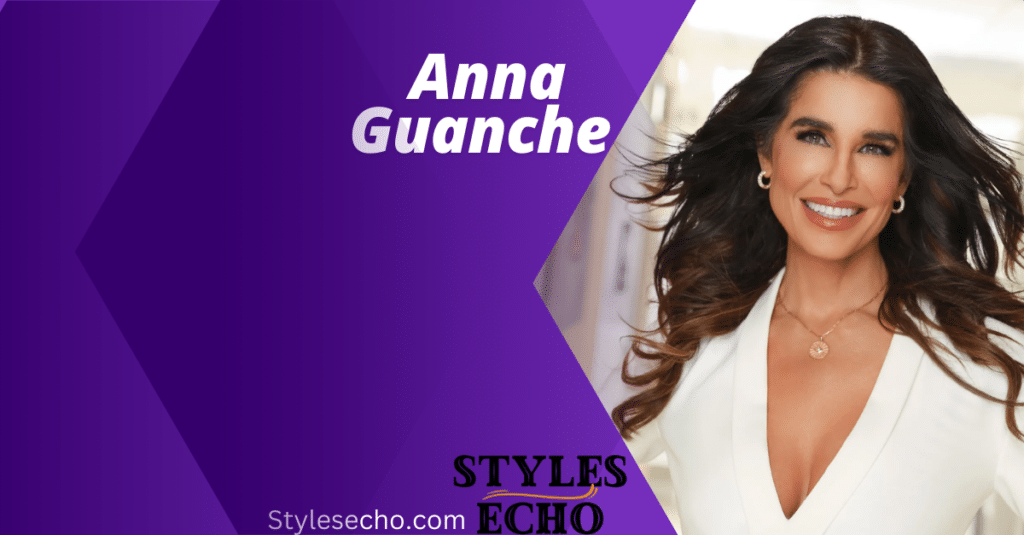 Anna Guanche Net Worth