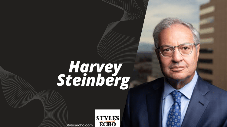 Harvey Steinberg Net Worth