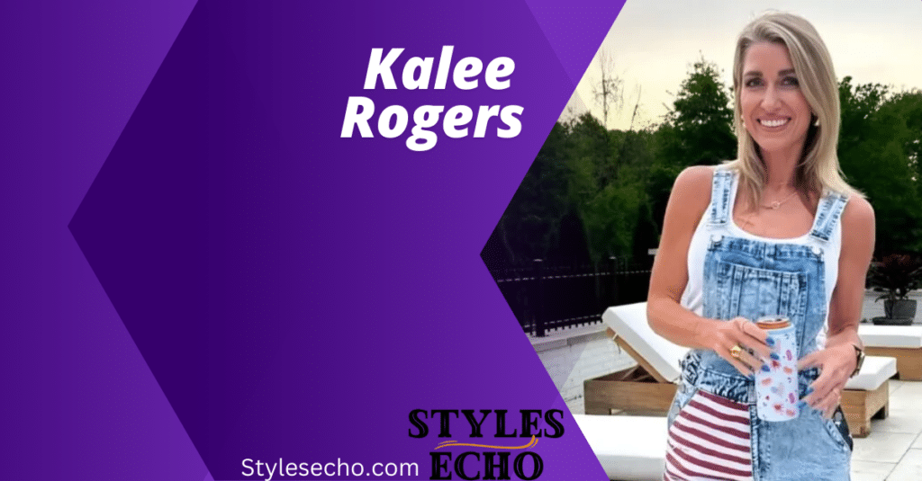 Kalee Rogers net worth